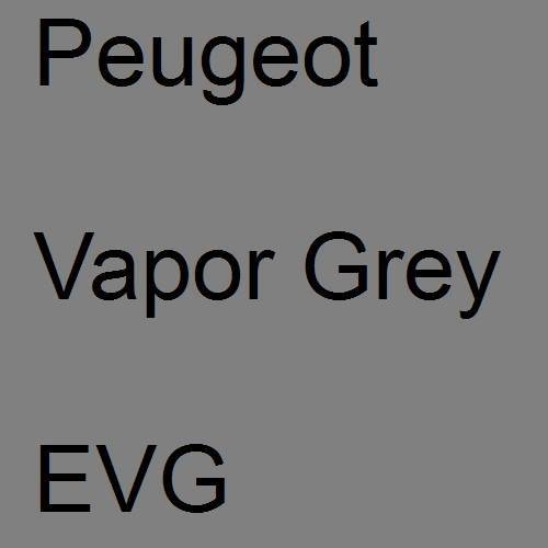 Peugeot, Vapor Grey, EVG.